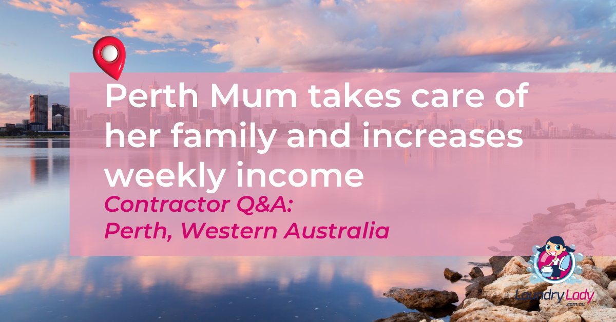 Perth Mum takes care of her family and increases weekly income
